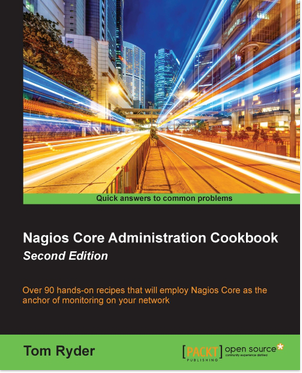 Nagios Core Administration Cookbook